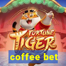 coffee bet